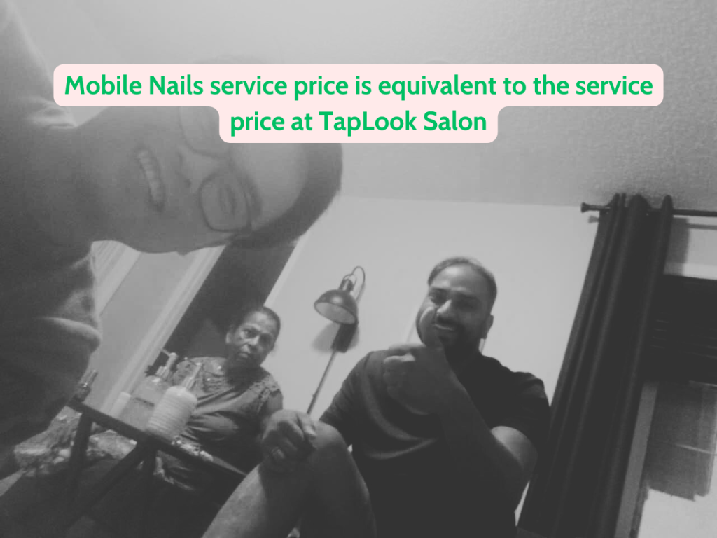 Can TapLook support customers who are far from TapLook salon? 27 Mobile Nails service price is equivalent to the service price at TapLook Salon