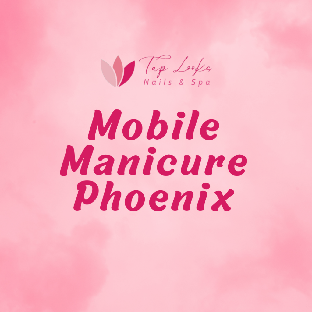 Mobile Manicure Phoenix 49 12