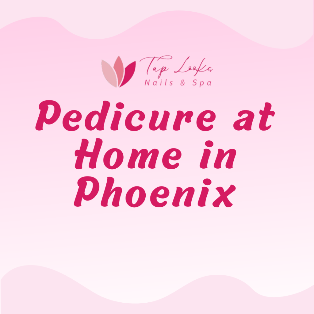 Pedicure at Home Phoenix 6 13