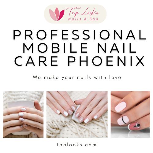 Professional mobile nail care Phoenix