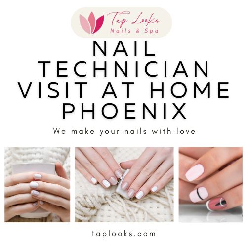 Nail technician visit at home Phoenix