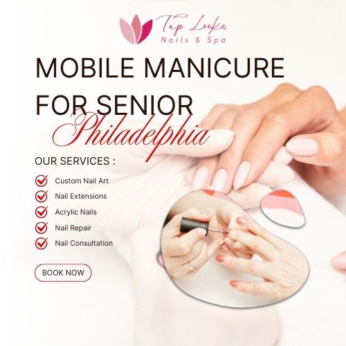 Mobile Manicure For Senior Philadelphia 7 Mobile Manicure For Senior Philadelphia