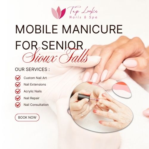 Mobile Manicure For Senior Sioux Falls 7 Mobile Manicure For Senior Sioux Falls