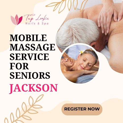 Mobile Massage Service for Seniors Jackson 4 Mobile Massage Service for Seniors Jackson