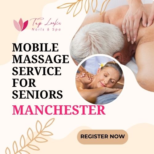 Mobile Massage Service for Seniors Manchester 4 Mobile Massage Service for Seniors Manchester