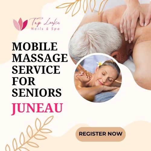 Mobile Massage Service for Seniors Juneau 7 Mobile Massage Service for Seniors Juneau