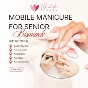 Mobile Manicure For Senior Bismarck 9 Mobile Manicure For Senior Bismarck