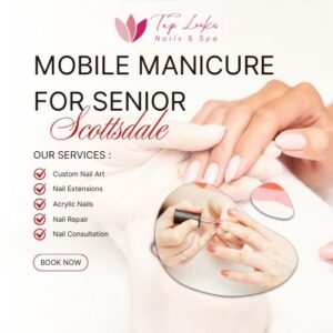 Mobile Manicure For Senior Scottsdale 7 Mobile Manicure For Senior Scottsdale