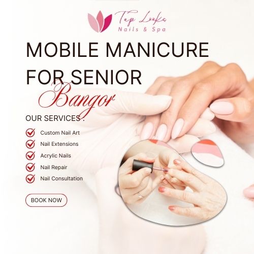 Mobile Manicure For Senior Bangor 7 Mobile Manicure For Senior Bangor