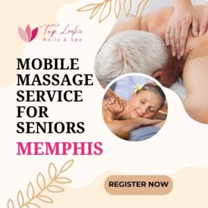 Mobile Massage Service for Seniors Memphis