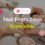 Nail Franchise Scottsdale