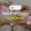 Nail Franchise Little Rock