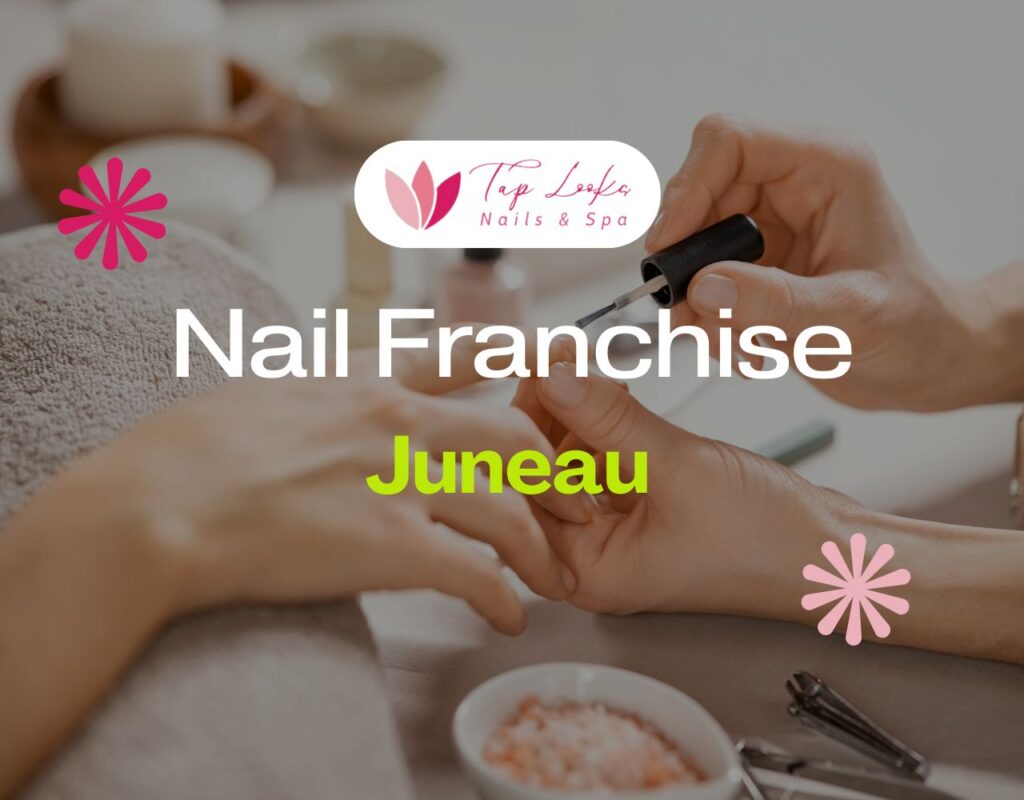 Nail Franchise Juneau 33 Nail Franchise Juneau