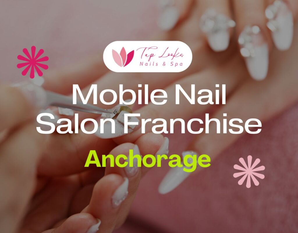Mobile Nail Salon Franchise In Anchorage 21 Mobile Nail Salon Franchise In Anchorage