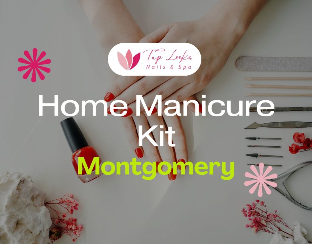 Home Manicure Kit Montgomery 9 Home Manicure Kit Montgomery