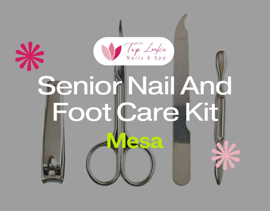 Senior Nail And Foot Care Kit Mesa