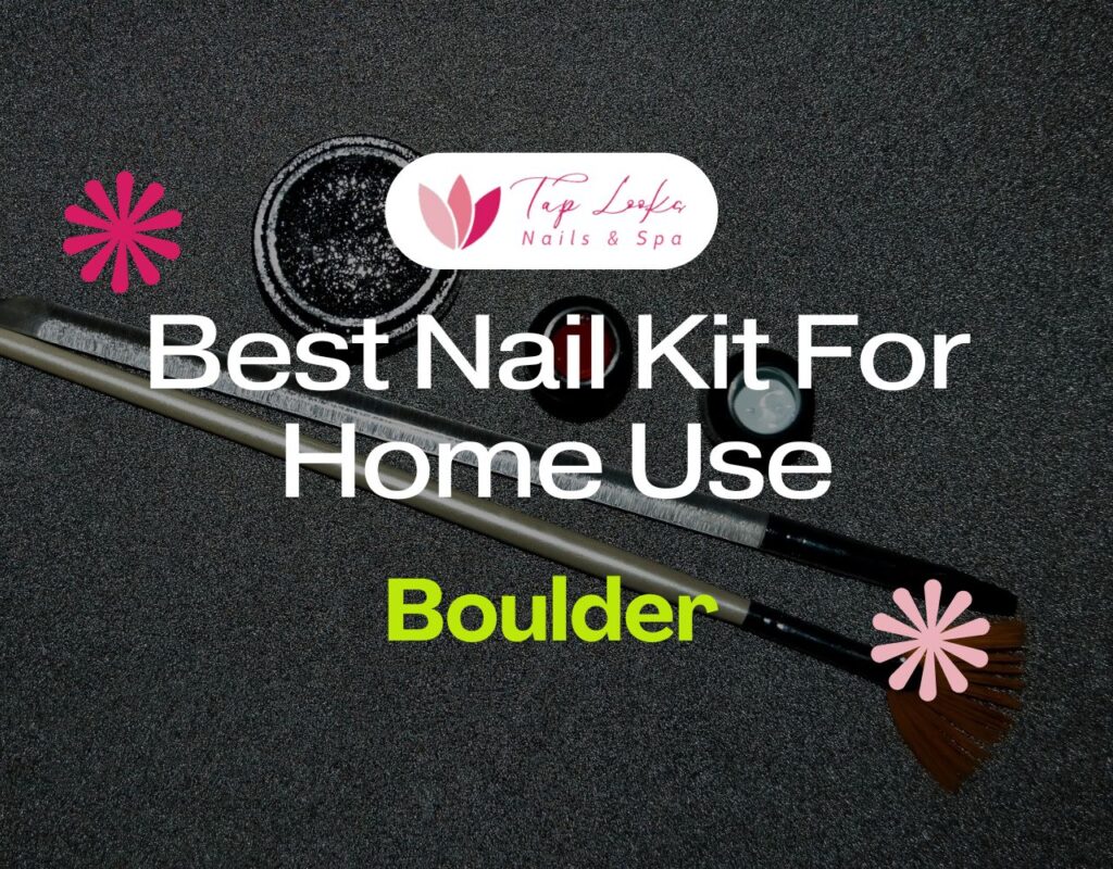 Best Nail Kit For Home Use In Boulder 32 Best Nail Kit For Home Use In Boulder