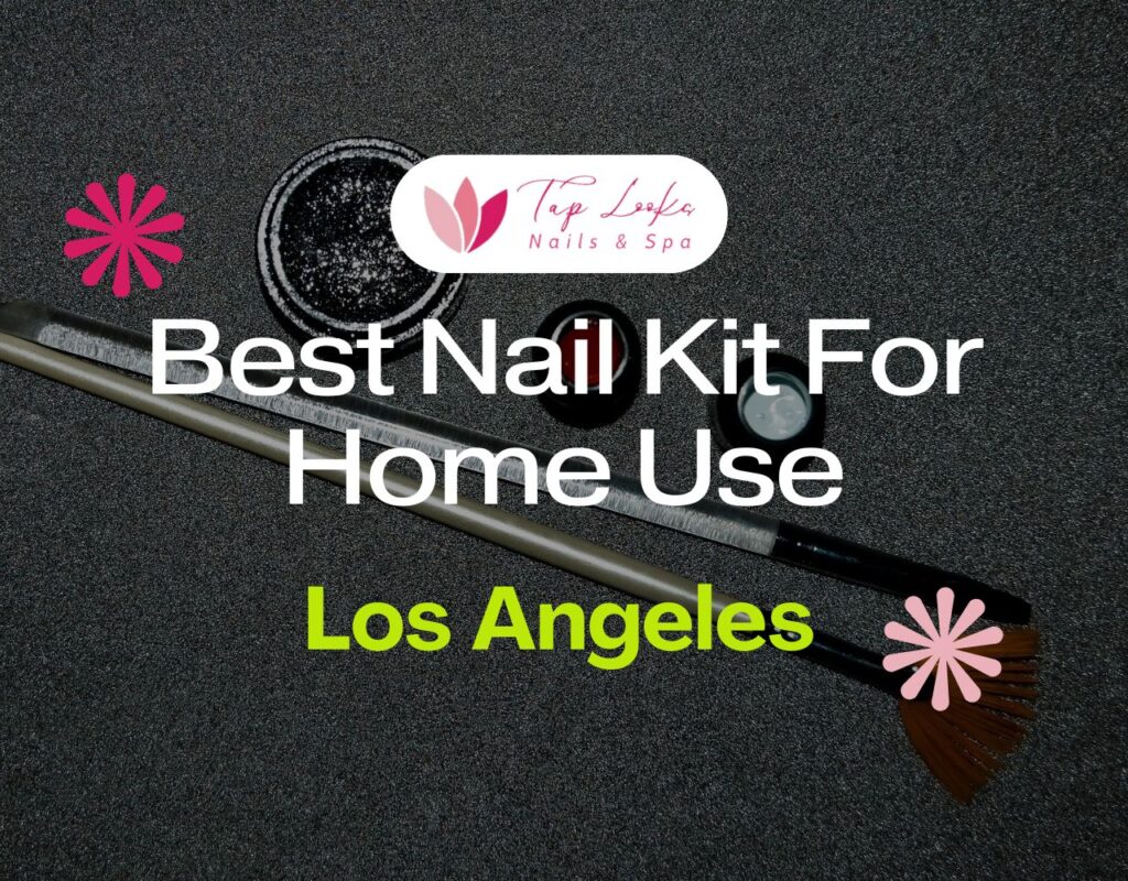 Best Nail Kit For Home Use In Los Angeles 33 Best Nail Kit For Home Use In Los Angeles