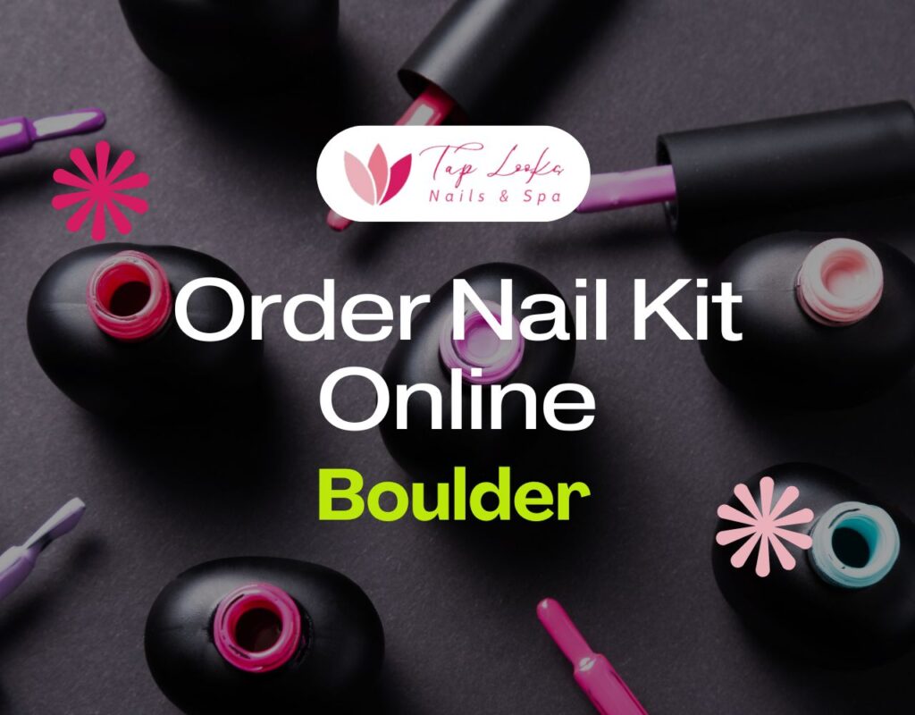 Order Nail Kit Online Boulder 28 Order Nail Kit Online Boulder