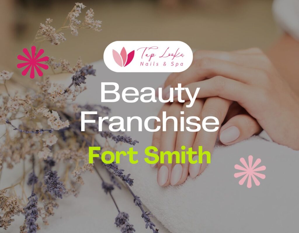 Beauty Franchise Fort Smith
