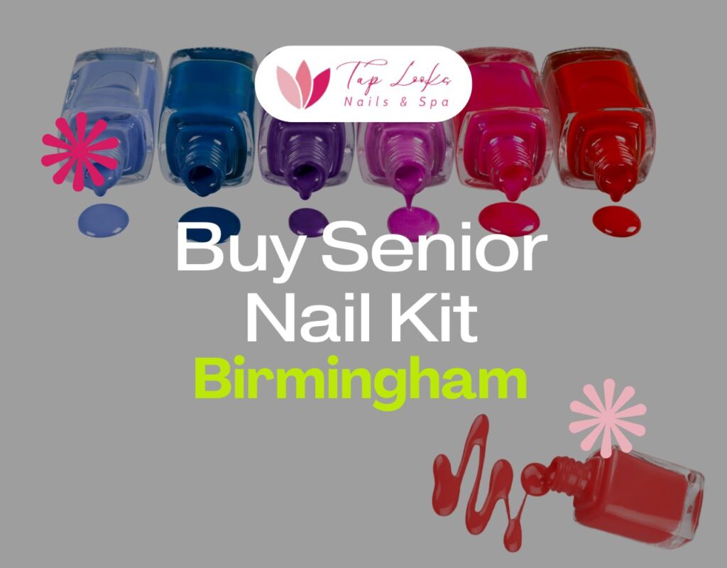 Buy Senior Nail Kit In Birmingham