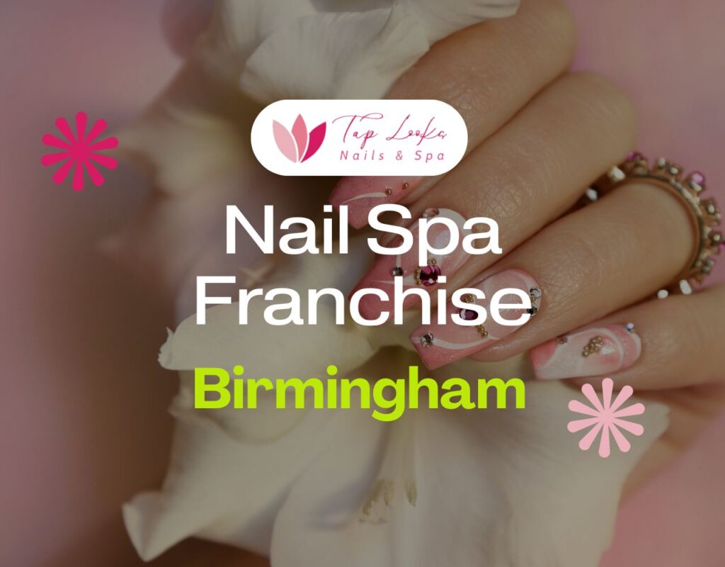 Nail Spa Franchise Birmingham 13 Nail Spa Franchise Birmingham