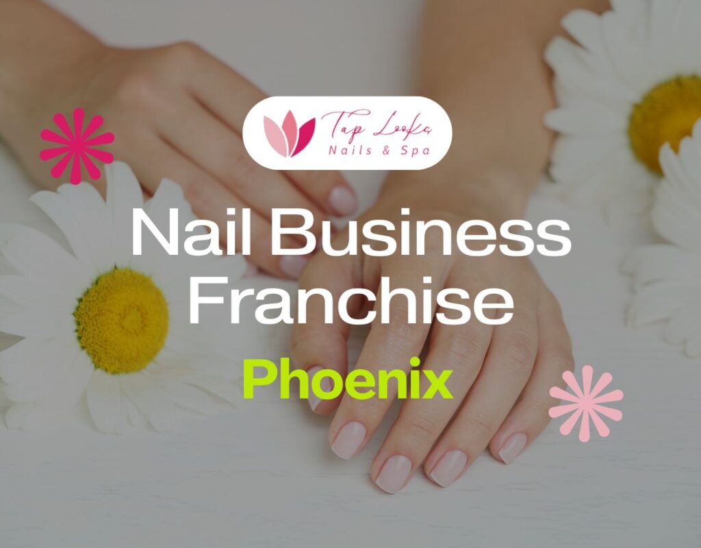 Nail Business Franchise Phoenix 9 Nail Business Franchise Phoenix