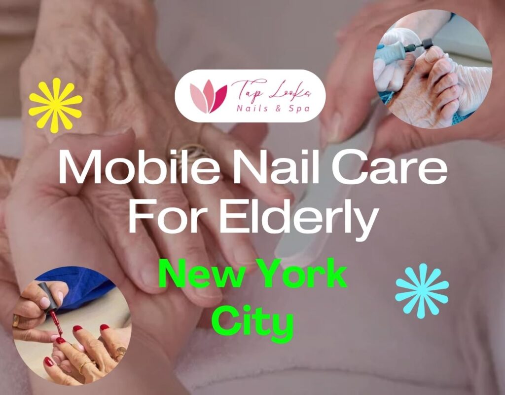Mobile Nail Care For Elderly New York City 36 Mobile Nail Care For Elderly New York City