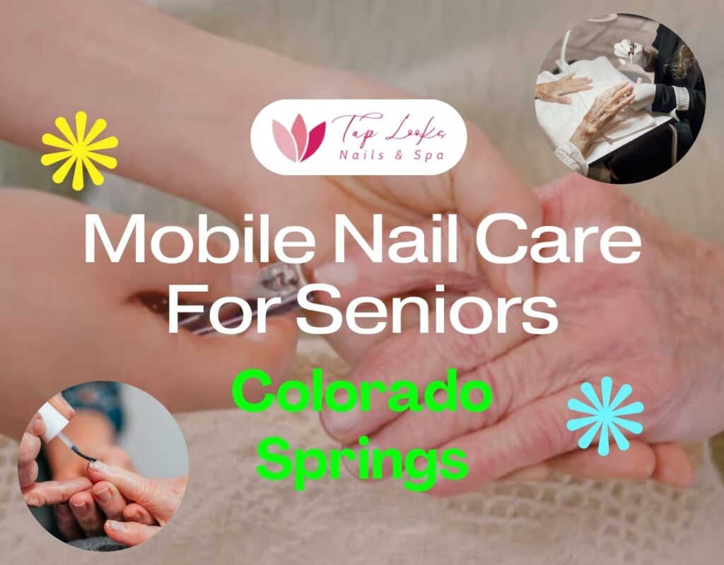 Mobile Nail Care For Seniors Colorado Springs 9 Mobile Nail Care For Seniors Colorado Springs