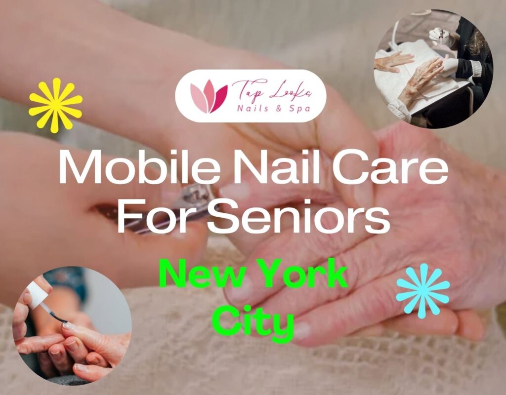 Mobile Nail Care For Seniors New York City 32 Mobile Nail Care For Seniors New York City