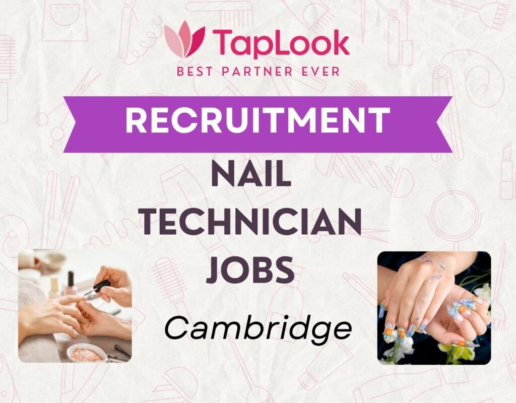 Nail Technician Jobs Cambridge