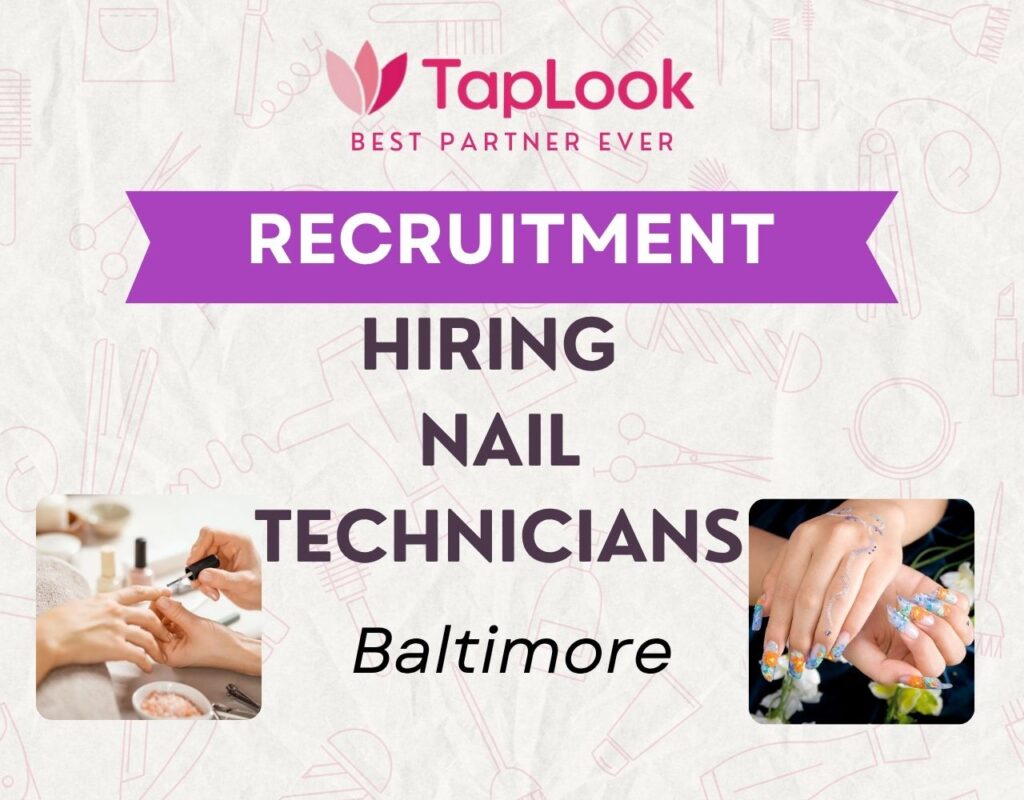 Hiring Nail Technicians Baltimore 39 16 1