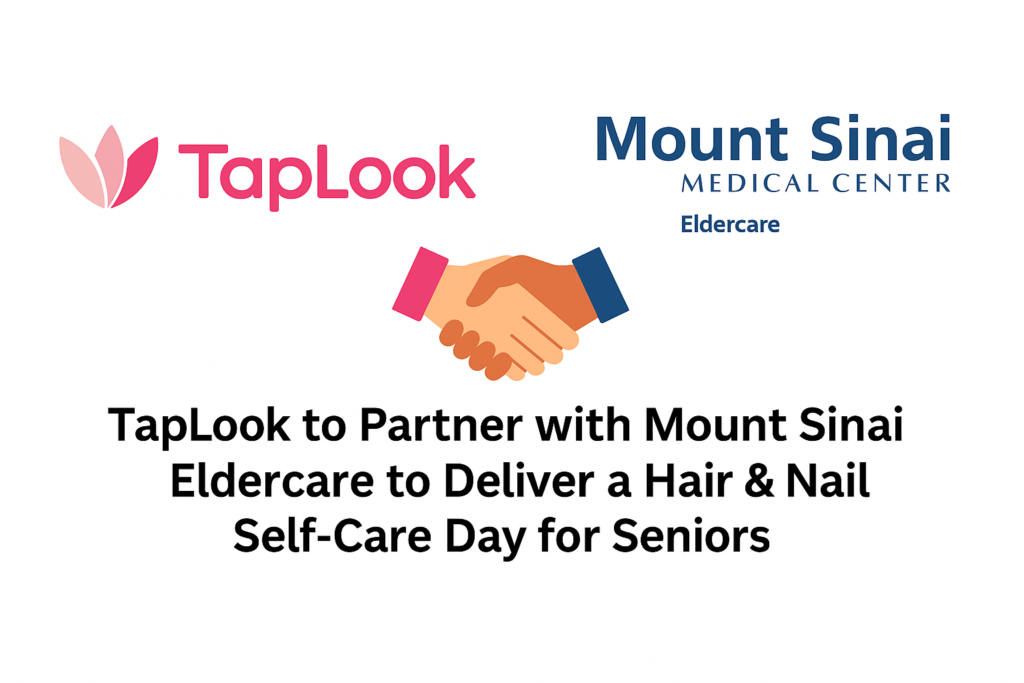 TapLook to Partner with Mount Sinai Eldercare for a Hair & Nail Self-Care Day 1 12f39737 5014 47d4 b817 0b1dfc41f0b0