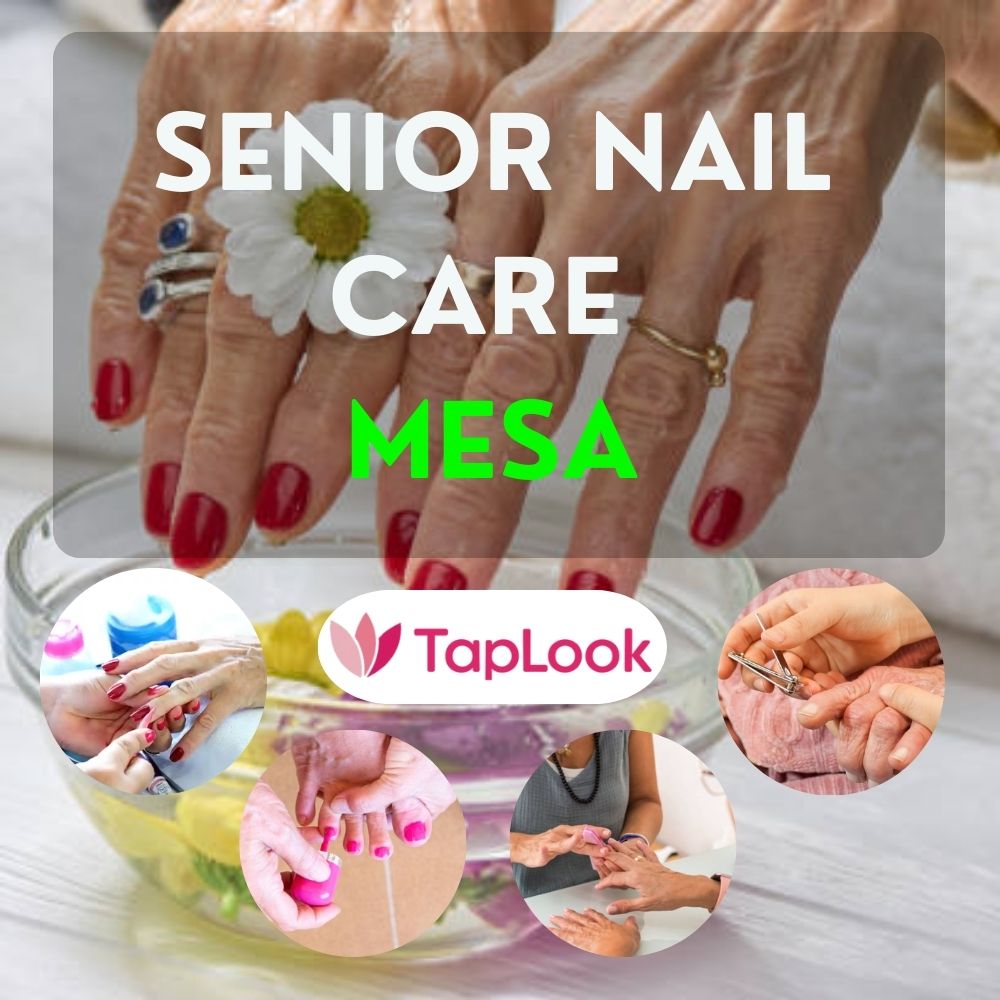 Senior Nail Care Mesa