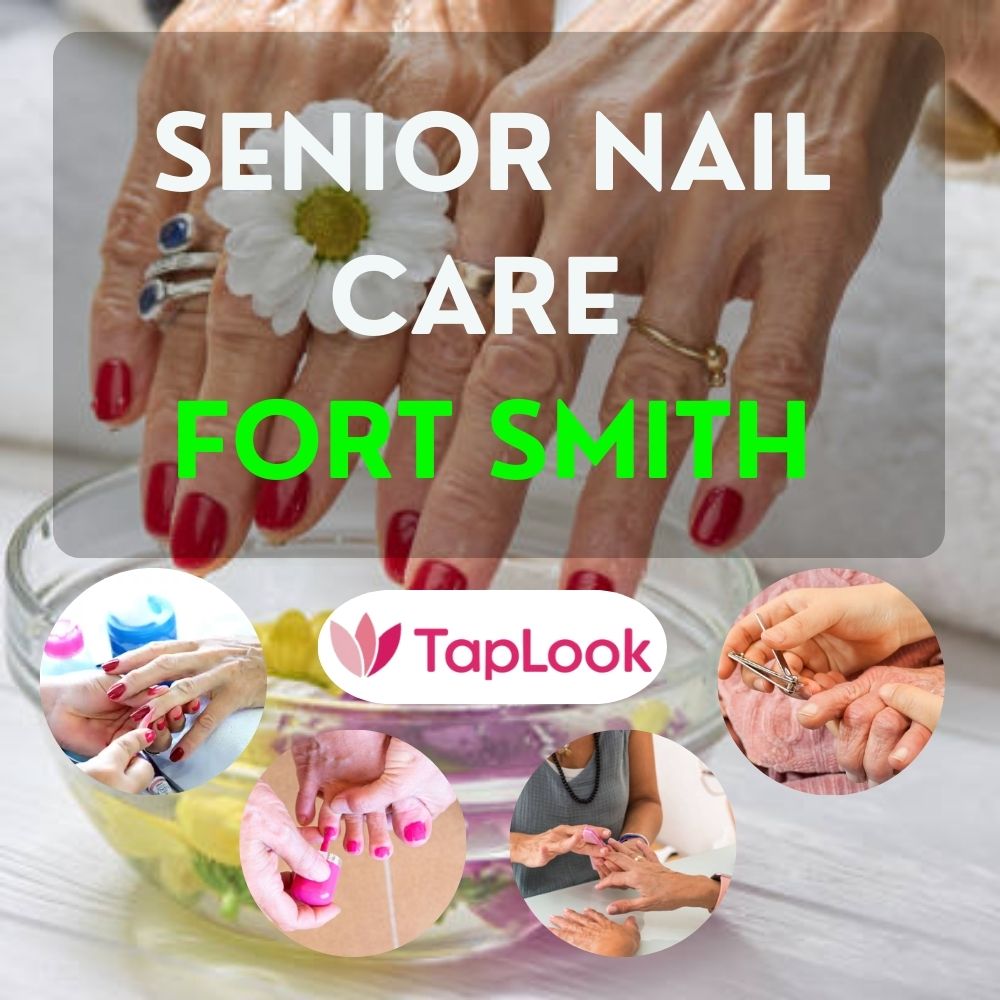 Senior Nail Care Fort Smith