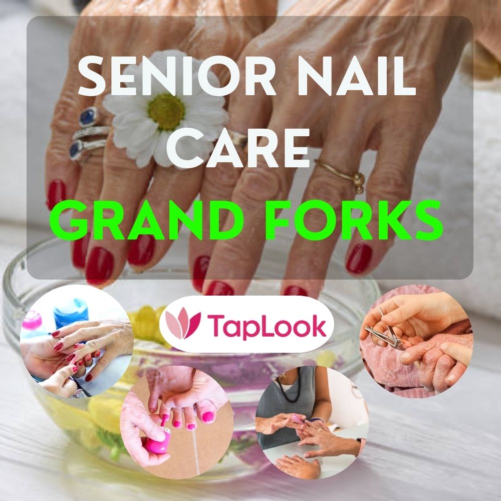 Senior Nail Care Grand Forks 1 Senior Nail Care Grand Forks