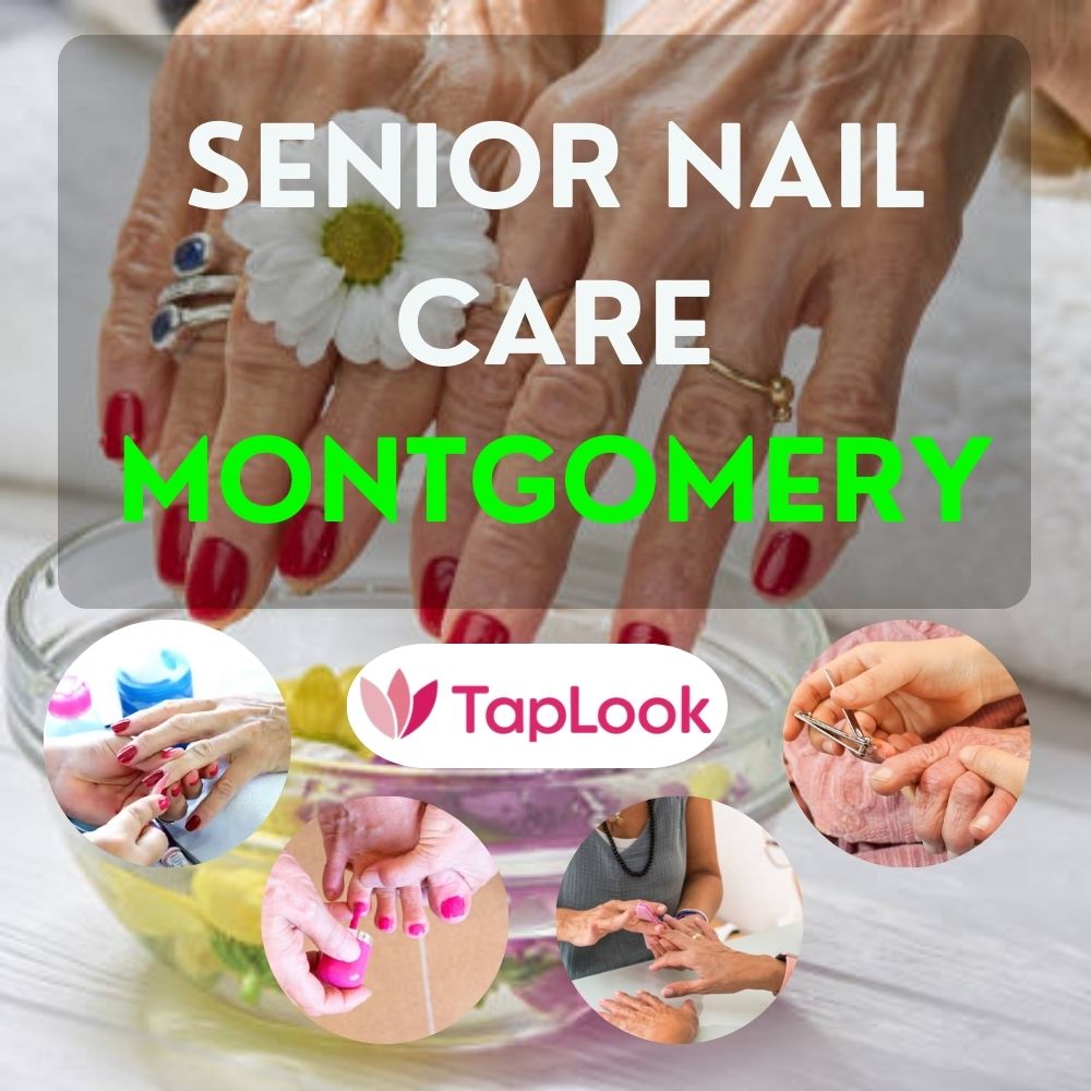 Senior-Nail -Care-Montgomery