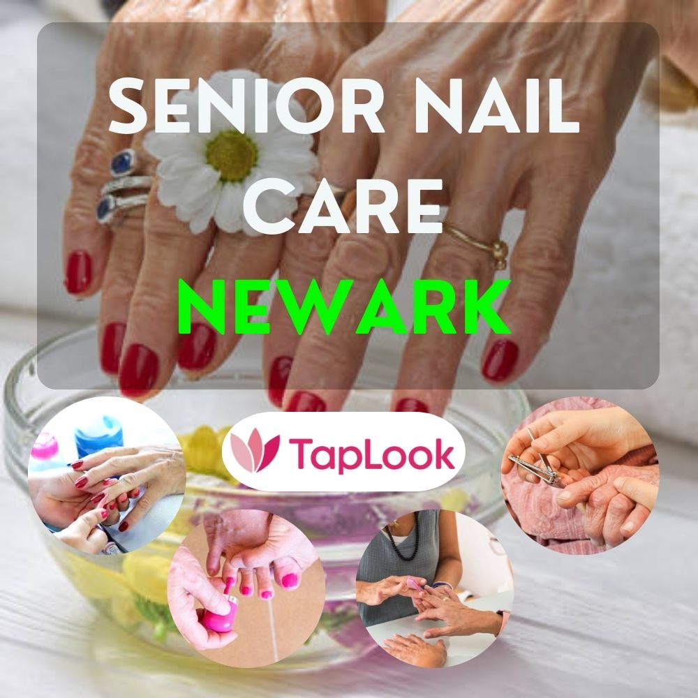 Senior Nail Care Newark