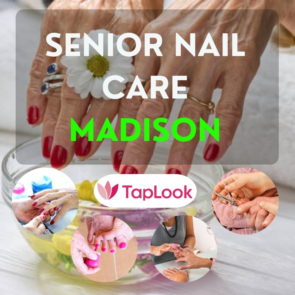 Senior Nail Care Madison 1 Senior Nail Care Madison