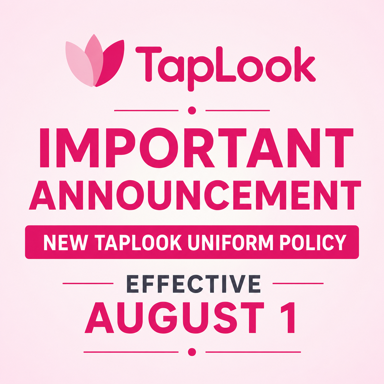 Important TapLook Uniform Policy Update Effective August 1 1 0d89bffc b783 42dc 8268 4b555e87f214